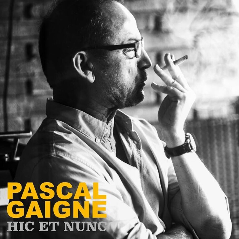 Pascal Gaigne - Pascal Gaigne / Hic Et Nunc - O.S.T.  CD